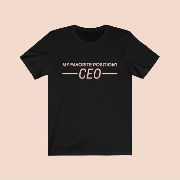 My Favorite Position CEO T-Shirt Graphic Tee Black - Picture 1 of 1